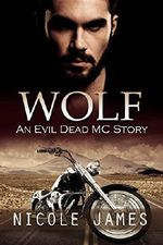 WOLF: An Evil Dead MC Story (The Evil Dead MC Series Book 4) (English Edition) Cover des Buches WOLF: An Evil Dead MC Story (The Evil Dead MC Series Book 4) (English Edition) (ISBN: B00WR5SZP8)