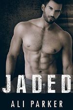 Jaded (Second Chance Romance Book 1) Cover des Buches Jaded (Second Chance Romance Book 1) (ISBN: B00WS3T27E)