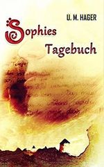 Sophies Tagebuch Cover des Buches Sophies Tagebuch (ISBN: B00X2N58YK)