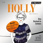 Eine Hochzeit in Schwarz. Juni: Holly 5 Cover des Buches Eine Hochzeit in Schwarz. Juni: Holly 5 (ISBN: B00X460AUW)