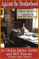 Against the Brotherhood: A Mycroft Holmes Novel Cover des Buches Against the Brotherhood: A Mycroft Holmes Novel (ISBN: B00X8SCQBC)
