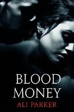 Blood Money (Bad Money Series Book 1) Cover des Buches Blood Money (Bad Money Series Book 1) (ISBN: B00XAGLZWS)