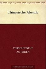 Chinesische Abende Cover des Buches Chinesische Abende (ISBN: B00XKADI9M)