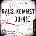 Raus kommst du nie: Hochspannung 2 Cover des Buches Raus kommst du nie: Hochspannung 2 (ISBN: B00XR7GKL6)