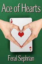 Ace of Hearts (English Edition) Cover des Buches Ace of Hearts (English Edition) (ISBN: B00XZ1MKUO)