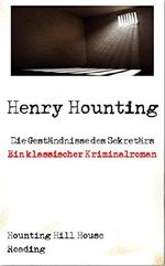 Die Geständnisse des Sekretärs: Ein klassischer Kriminalroman Cover des Buches Die Geständnisse des Sekretärs: Ein klassischer Kriminalroman (ISBN: B00Y376TYW)