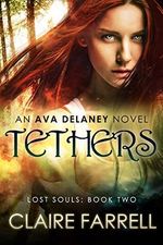 Tethers (Ava Delaney: Lost Souls Book 2) (English Edition) Cover des Buches Tethers (Ava Delaney: Lost Souls Book 2) (English Edition) (ISBN: B00Y3I8H0A)