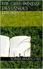 Die Geheimnisse des Landes Liboria Cover des Buches Die Geheimnisse des Landes Liboria (ISBN: B00Y5RCOXU)