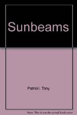 Sunbeams by Patrioli, Tony (1988) Taschenbuch Cover des Buches Sunbeams by Patrioli, Tony (1988) Taschenbuch (ISBN: B00ZLWNZXQ)