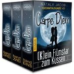 Carpe Diem ● (K)ein Filmstar zum Küssen 1 bis 3 | GESAMTAUSGABE (The Moviestar Saga) (German Edition) Cover des Buches Carpe Diem ● (K)ein Filmstar zum Küssen 1 bis 3 | GESAMTAUSGABE (The Moviestar Saga) (German Edition) (ISBN: B00ZRUDESI)