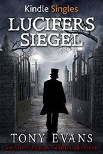 Lucifers Siegel (Kindle Single) Cover des Buches Lucifers Siegel (Kindle Single) (ISBN: B00ZXYHC8G)