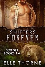 Shifters Forever The Boxed Set Books 1 - 6: Shifters Forever Worlds Cover des Buches Shifters Forever The Boxed Set Books 1 - 6: Shifters Forever Worlds (ISBN: B0104OFHEK)