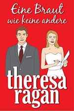 Eine Braut wie keine andere Cover des Buches Eine Braut wie keine andere (ISBN: B01096C0CU)