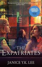 The Expatriates (English Edition) Cover des Buches The Expatriates (English Edition) (ISBN: B010RGSE5O)