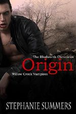 The Bludworth Chronicles: Origin: A short companion story to The Willow Creek Vampires Series Cover des Buches The Bludworth Chronicles: Origin: A short companion story to The Willow Creek Vampires Series (ISBN: B011CG1932)
