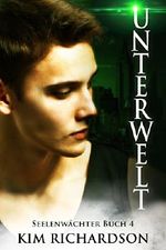 Unterwelt Cover des Buches Unterwelt (ISBN: B0133PICAI)