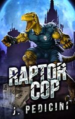 Raptor Cop: The Battle With Willie The Worm Cover des Buches Raptor Cop: The Battle With Willie The Worm (ISBN: B0133U3G2M)