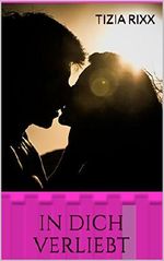 in dich verliebt Cover des Buches in dich verliebt (ISBN: B013GJXCBK)