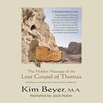 The Hidden Message of the Lost Gospel of Thomas: Exploring the Ancient Practice of Unitive Christianity Cover des Buches The Hidden Message of the Lost Gospel of Thomas: Exploring the Ancient Practice of Unitive Christianity (ISBN: B013J9SVHW)