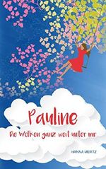 Pauline: Die Wolken ganz weit unter mir Cover des Buches Pauline: Die Wolken ganz weit unter mir (ISBN: B013P97FEQ)