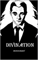 Divination Cover des Buches Divination (ISBN: B013RA1VSO)