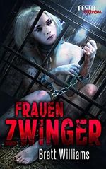Frauenzwinger - Festa Extrem Cover des Buches Frauenzwinger - Festa Extrem (ISBN: B013RAPIKG)