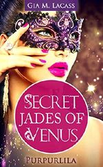 Secret Jades Of Venus: Purpurlila Cover des Buches Secret Jades Of Venus: Purpurlila (ISBN: B013RIPYVQ)