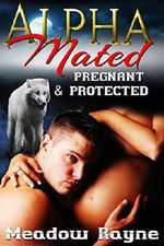 ROMANCE: Alpha Mated Pregnant & Protected (She-Wolf Pregnancy Shifter Romance) (New Adult Fantasy Paranormal Romance Short Stories) Cover des Buches ROMANCE: Alpha Mated Pregnant & Protected (She-Wolf Pregnancy Shifter Romance) (New Adult Fantasy Paranormal Romance Short Stories) (ISBN: B013RU5EZK)
