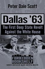 Dallas '63: The First Deep State Revolt Against the White House (Forbidden Bookshelf Book 17) (English Edition) Cover des Buches Dallas '63: The First Deep State Revolt Against the White House (Forbidden Bookshelf Book 17) (English Edition) (ISBN: B013S42VFQ)