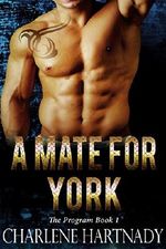 A Mate for York (The Program Book 1) Cover des Buches A Mate for York (The Program Book 1) (ISBN: B013VDLXY4)