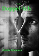 Doppel-Ich (German Edition) Cover des Buches Doppel-Ich (German Edition) (ISBN: B014G3YHZ0)
