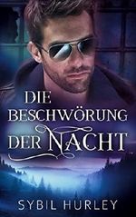 Die Beschwörung der Nacht Cover des Buches Die Beschwörung der Nacht (ISBN: B014MB8BKI)