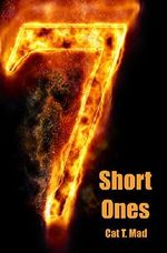 7 Short Ones: Volume 1 Cover des Buches 7 Short Ones: Volume 1 (ISBN: B014TALA7S)