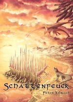 Schattenfeuer (German Edition) Cover des Buches Schattenfeuer (German Edition) (ISBN: B0155N5RUO)