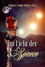Im Licht der drei Sonnen Cover des Buches Im Licht der drei Sonnen (ISBN: B01572YDBM)