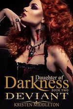 Deviant (Jezebel) Book Two (Daughters of Darkness - Jezebel's Story 2) (English Edition) Cover des Buches Deviant (Jezebel) Book Two (Daughters of Darkness - Jezebel's Story 2) (English Edition) (ISBN: B015L6B8P8)