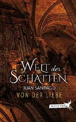 Von der Liebe: Enzyklopädie der Schatten 1 Cover des Buches Von der Liebe: Enzyklopädie der Schatten 1 (ISBN: B015NL4SIK)