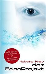 Das EdenProjekt Cover des Buches Das EdenProjekt (ISBN: B015VH3U5S)
