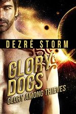 Glory Among Thieves: Erotic Science Fiction (GLORY DOGS Book 2) (English Edition) Cover des Buches Glory Among Thieves: Erotic Science Fiction (GLORY DOGS Book 2) (English Edition) (ISBN: B0160P1CG4)