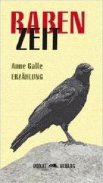 Rabenzeit: ErzŠhlung ( 10. Mai 2010 ) Cover des Buches Rabenzeit: ErzŠhlung ( 10. Mai 2010 ) (ISBN: B0163FNCPK)