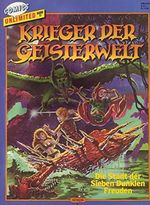 Krieger der Geisterwelt Nr. 11 Die Stadt der sieben dunklen Freuden Cover des Buches Krieger der Geisterwelt Nr. 11 Die Stadt der sieben dunklen Freuden (ISBN: B01644XB5G)