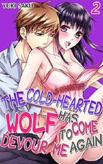 The cold-hearted wolf has come to devour me again Vol.2 (TL Manga) Cover des Buches The cold-hearted wolf has come to devour me again Vol.2 (TL Manga) (ISBN: B01703Q23I)