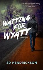 Waiting for Wyatt: A Red Dirt Novel Cover des Buches Waiting for Wyatt: A Red Dirt Novel (ISBN: B017KXTH8K)
