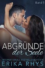 Abgründe der Seele: Band 1 (Die Abgründe der Seele-Serie) Cover des Buches Abgründe der Seele: Band 1 (Die Abgründe der Seele-Serie) (ISBN: B017LCPVJY)