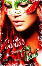 Santa's coming to my Heart Cover des Buches Santa's coming to my Heart (ISBN: B017PFD6YY)