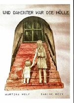 Und dahinter war die Hölle Cover des Buches Und dahinter war die Hölle (ISBN: B0181D2N4S)