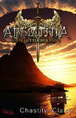 ARMATHIA: Ein göttliches Erbe Cover des Buches ARMATHIA: Ein göttliches Erbe (ISBN: B0187W9YM2)