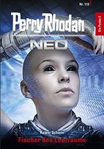 Perry Rhodan Neo 113: Fischer des Leerraums: Staffel: Die Posbis 3 von 10 Cover des Buches Perry Rhodan Neo 113: Fischer des Leerraums: Staffel: Die Posbis 3 von 10 (ISBN: B018EVBK8M)