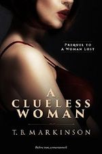 A Clueless Woman (A Woman Lost Book 0) Cover des Buches A Clueless Woman (A Woman Lost Book 0) (ISBN: B018HQUZM6)