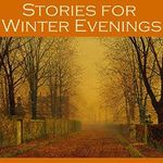 Stories for Winter Evenings Cover des Buches Stories for Winter Evenings (ISBN: B018R4LCC0)